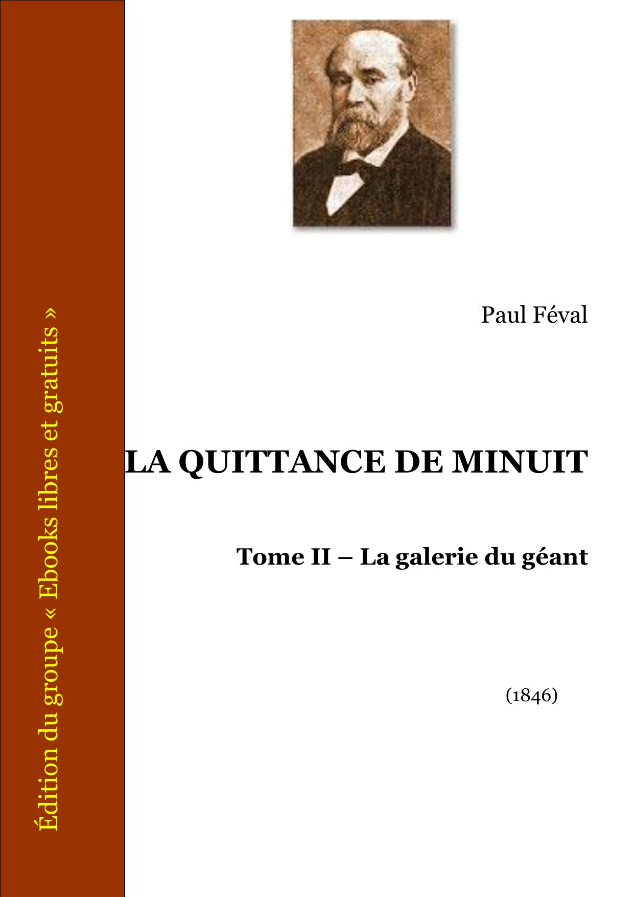 La Quittance De Minuit Tome II La Galerie Du Geant