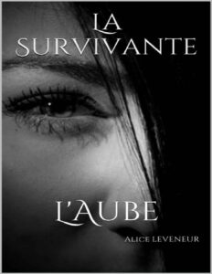 La Survivante LAube