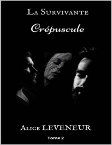 La Survivante Tome 2 Crepuscule