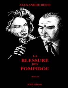 La Blessure Des Pompidou French Edition