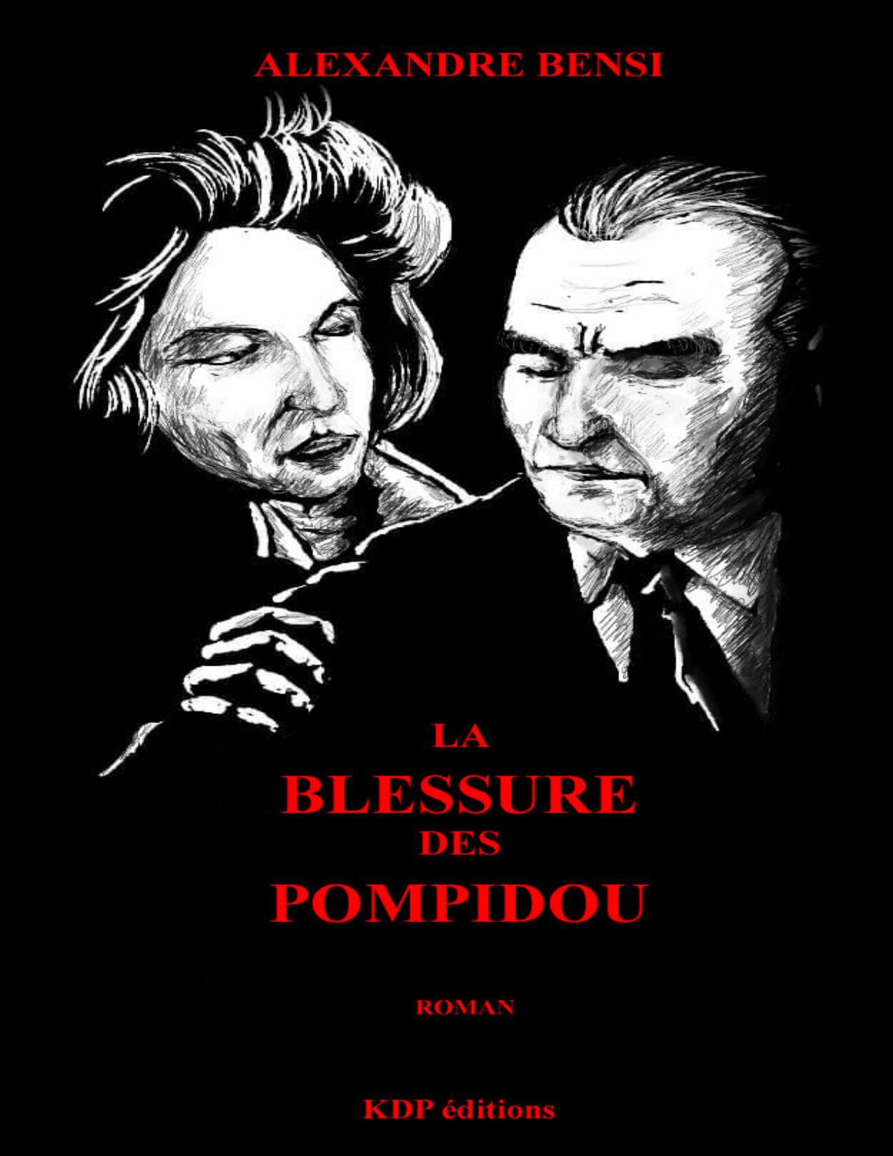 La Blessure Des Pompidou French Edition