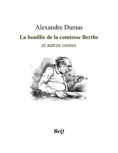 La Bouillie De La Comtesse Berthe Et Autres Contes