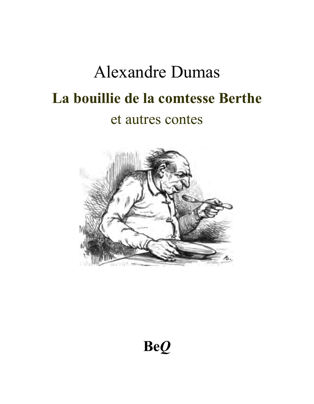La Bouillie De La Comtesse Berthe Et Autres Contes