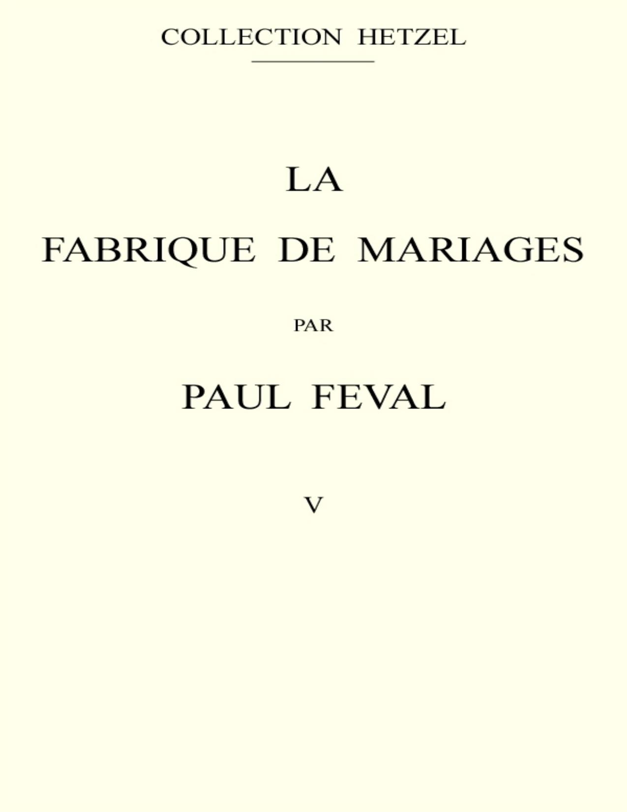 La Fabrique De Mariages Vol. 5
