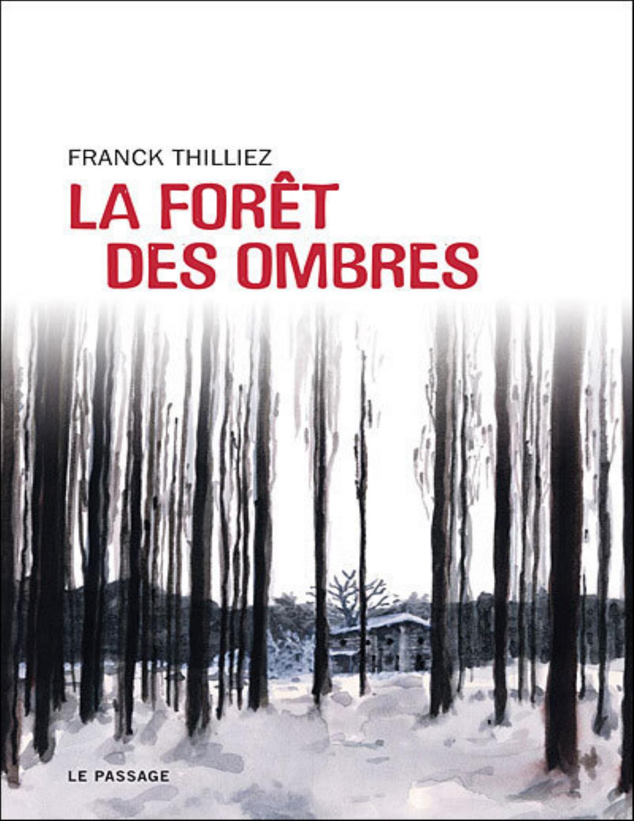 La Foret Des Ombres