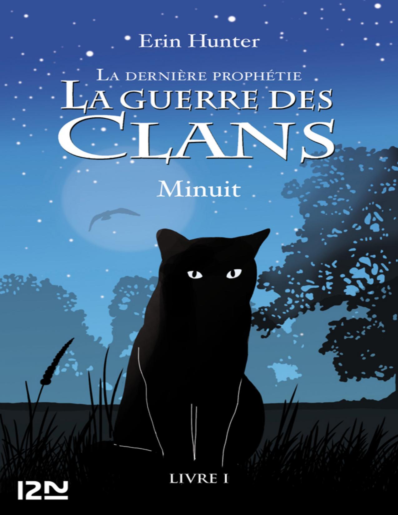 La Guerre Des Clans II Livre 1 Minuit