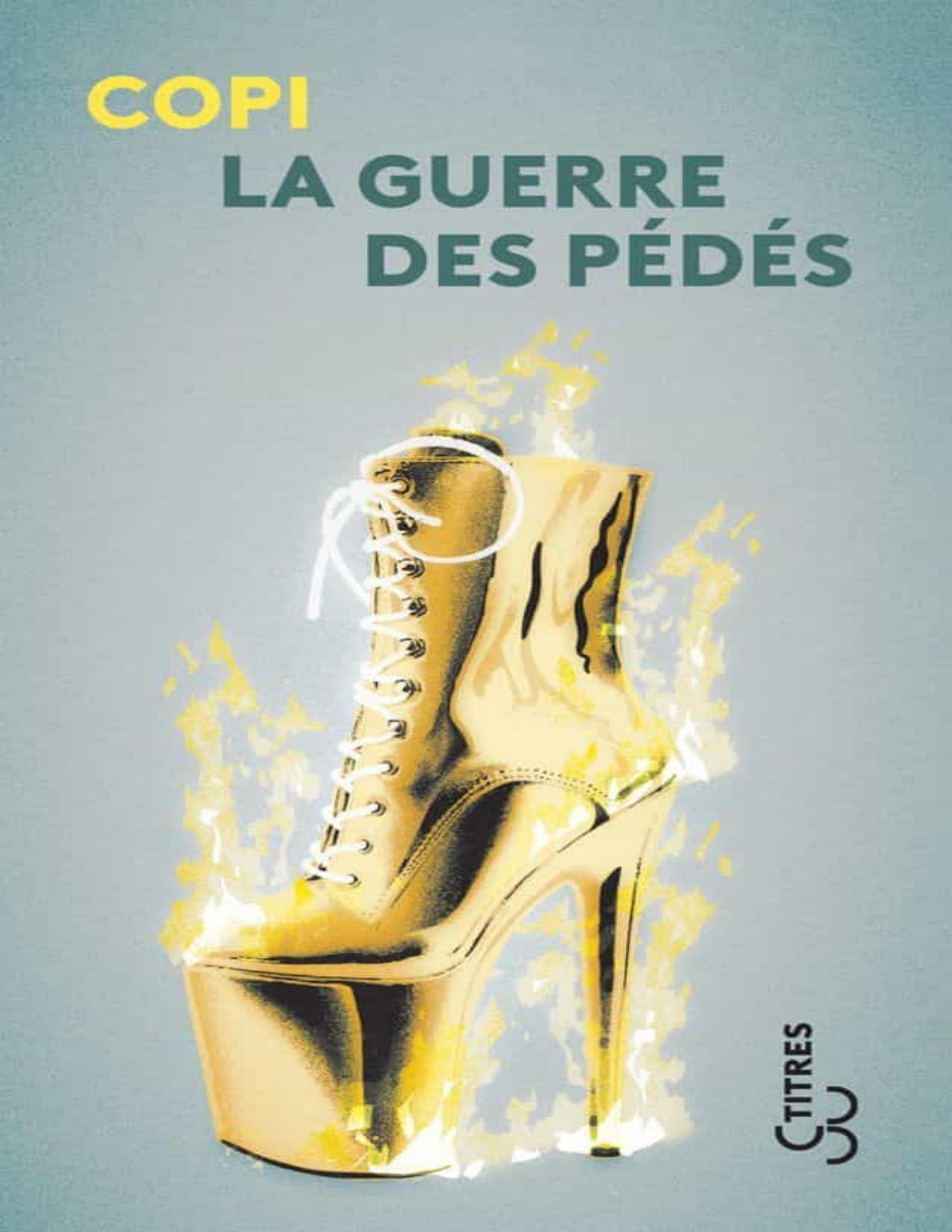 La Guerre Des Pedes