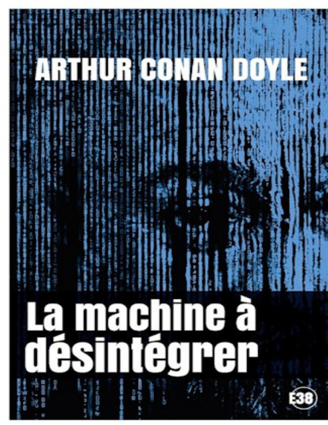 La Machine A Desintegrer