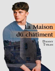 La Maison Du Chatiment