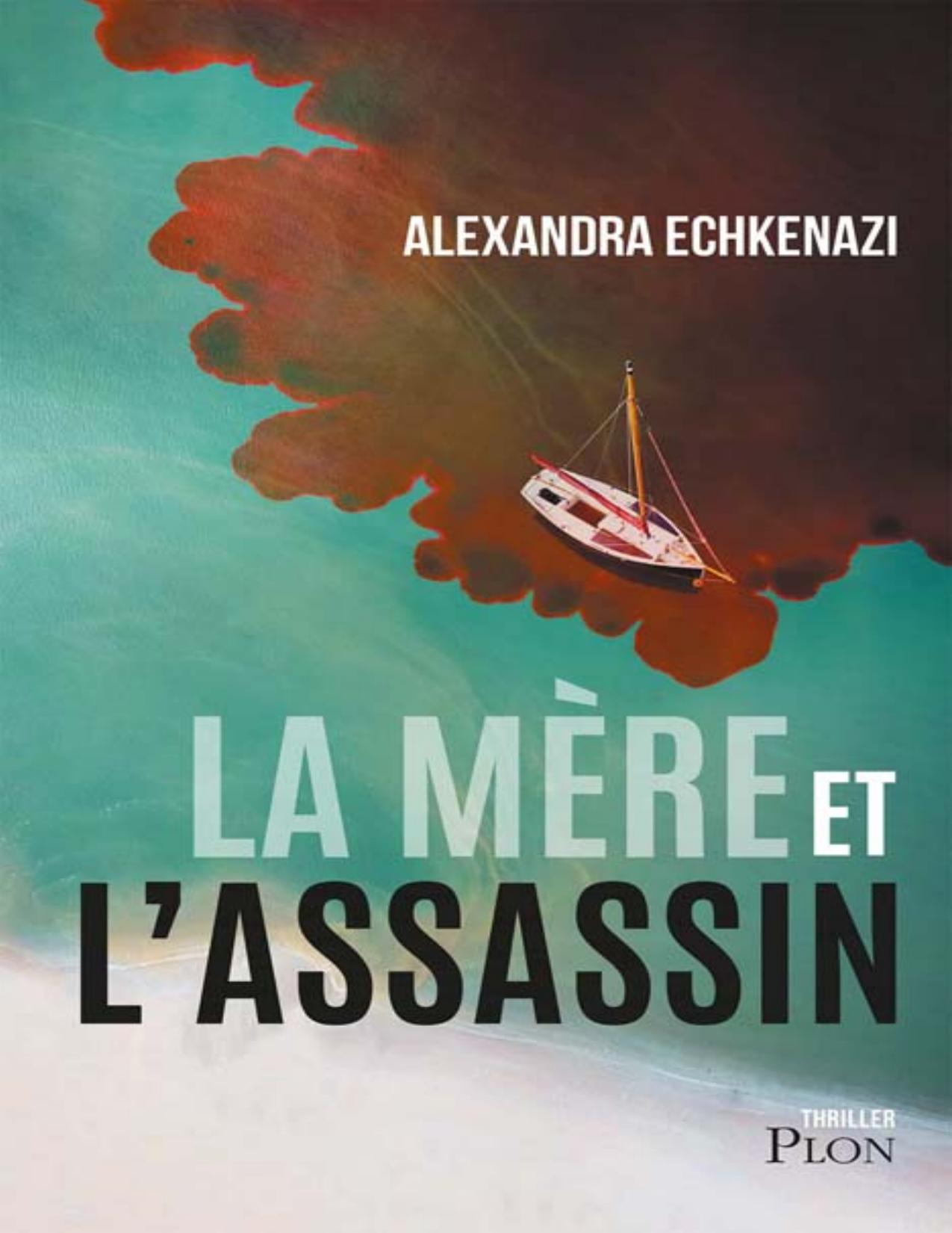 La Mere Et Lassassin