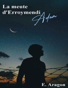 La Meute DErroymendi Adam French Edition