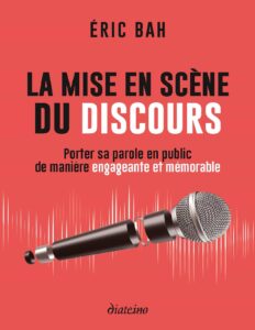 La Mise En Scene Du Discours Porter Sa Parole En Public De