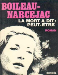La Mort A Dit Peut Etre