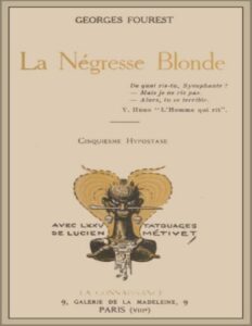 La Negresse Blonde Cinquieme Hypostase Avec Soixante Quin