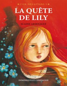 La quête de Lily by Elaine Arsenault, book cover