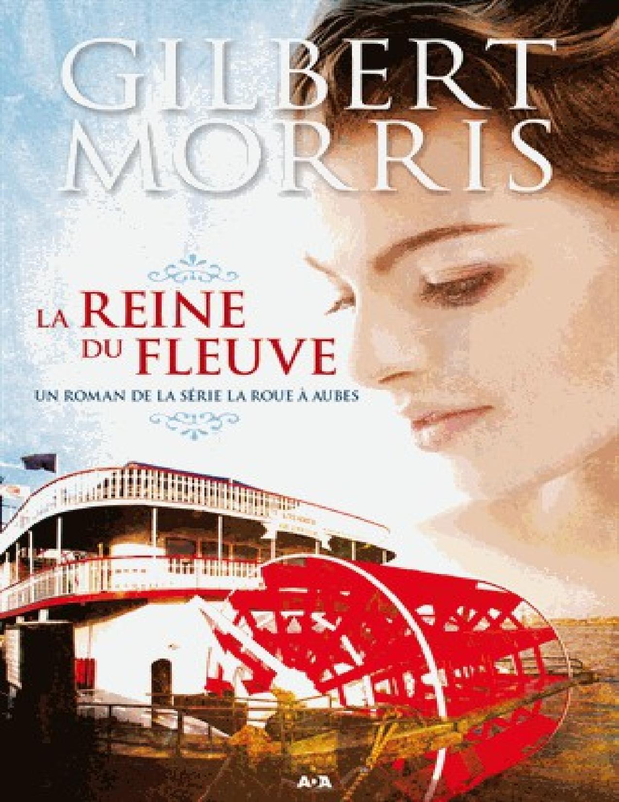La Roue A Aubes 1 La Reine Du Fleuve