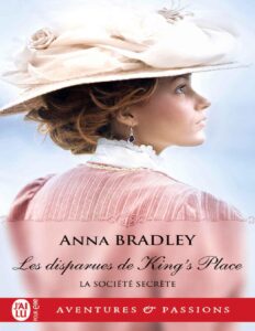 La Societe Secrete 4 Les Disparues De Kings Place Anna