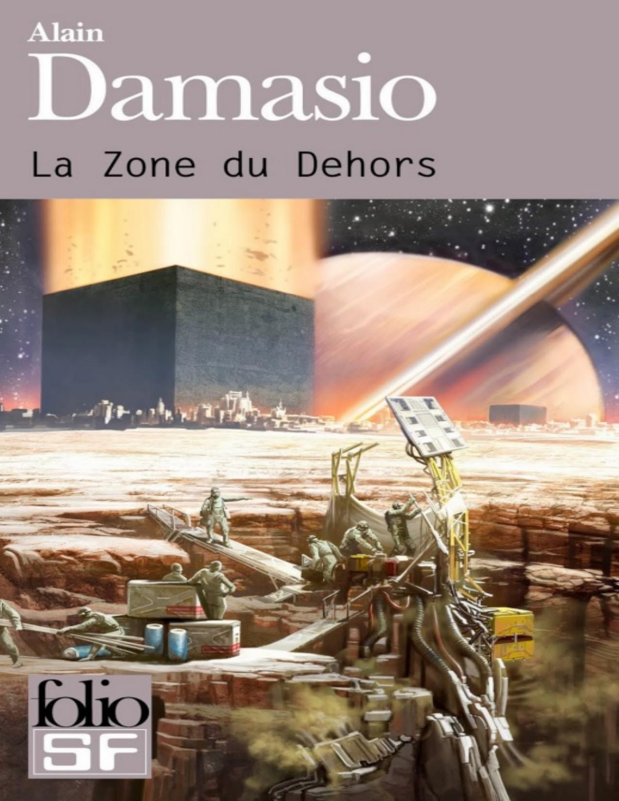 La Zone Du Dehors