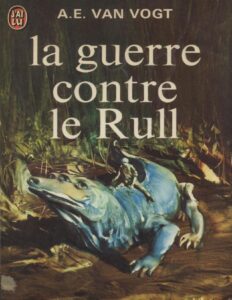 La Guerre Contre Le Rull French Edition Alfred Elton Van V