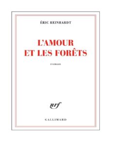 Lamour Et Les Forets Gallimard 21 Aout