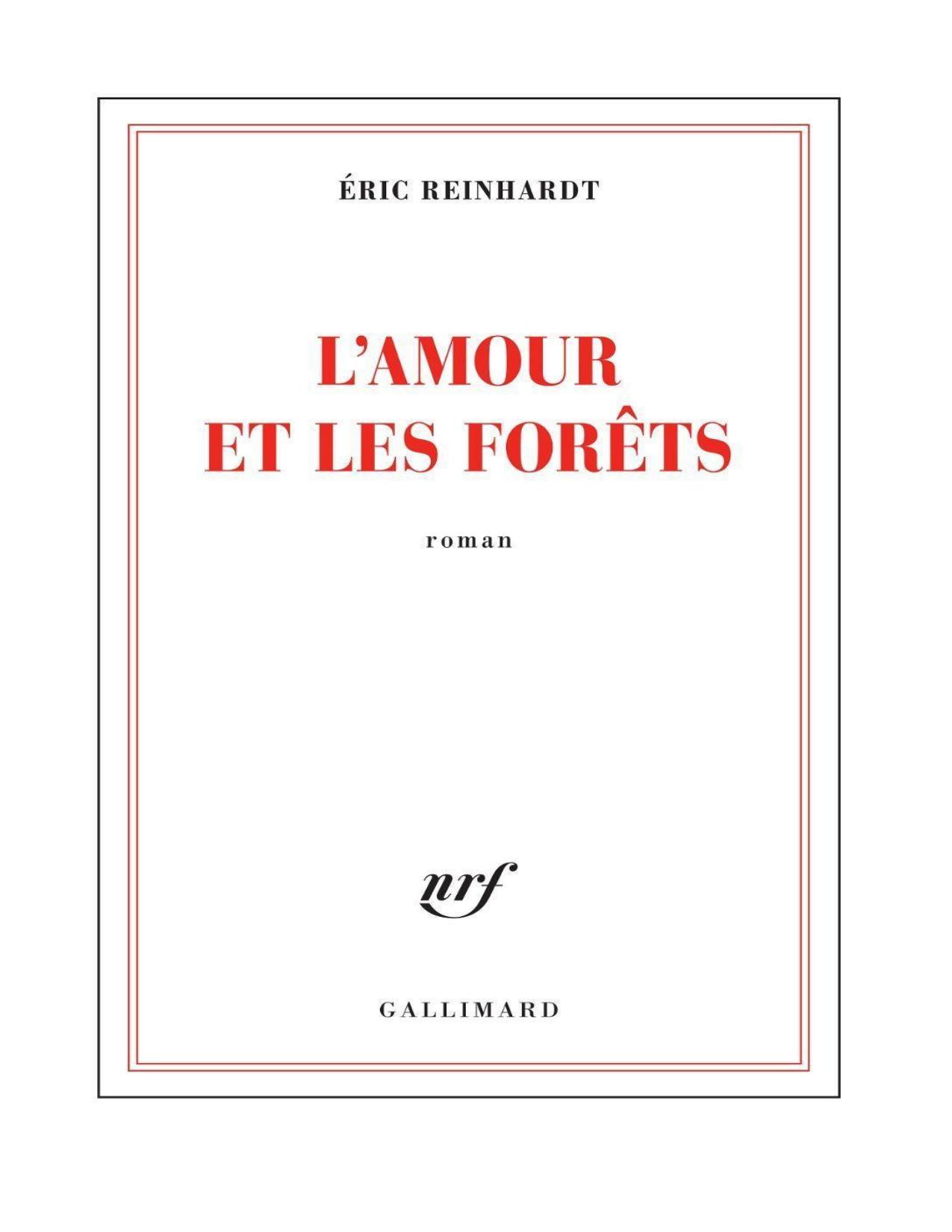 Lamour Et Les Forets Gallimard 21 Aout