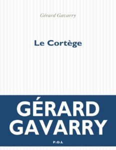 Le Cortège by Gérard Gavarry, book cover