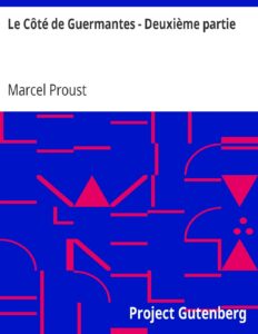 Le Cote De Guermantes Deuxieme Partie