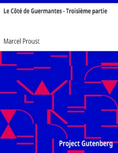 Le Cote De Guermantes Troisieme Partie
