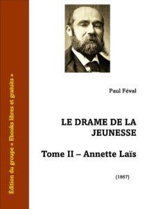 Le Drame De La Jeunesse Tome II Annette Lais