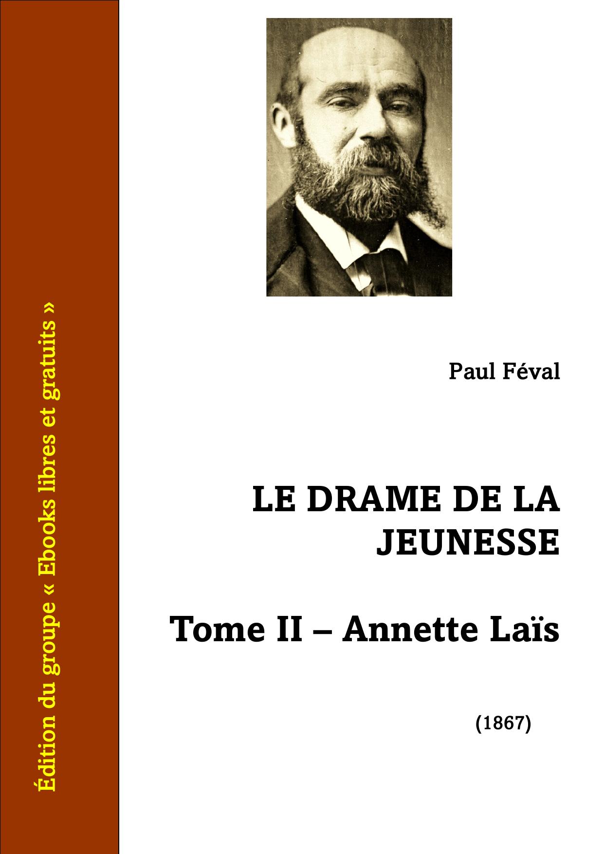 Le Drame De La Jeunesse Tome II Annette Lais