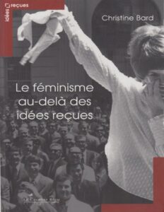 Le Feminisme Au Dela Des Idees Recues