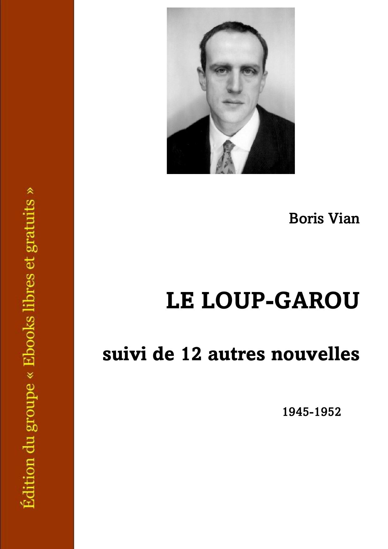 Le Loup Garou Suivi De 12 Autres Nouvelles