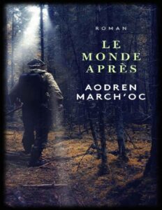 Le Monde Apres French Edition