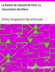 Le Roman De Leonard De Vinci La Resurrection Des Dieux