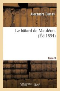 Le Batard De Mauleon 3 1