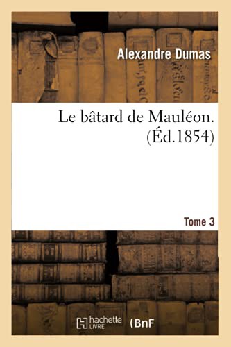 Le Batard De Mauleon 3 1