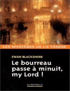 Le Bourreau Passe A Minuit My Lord