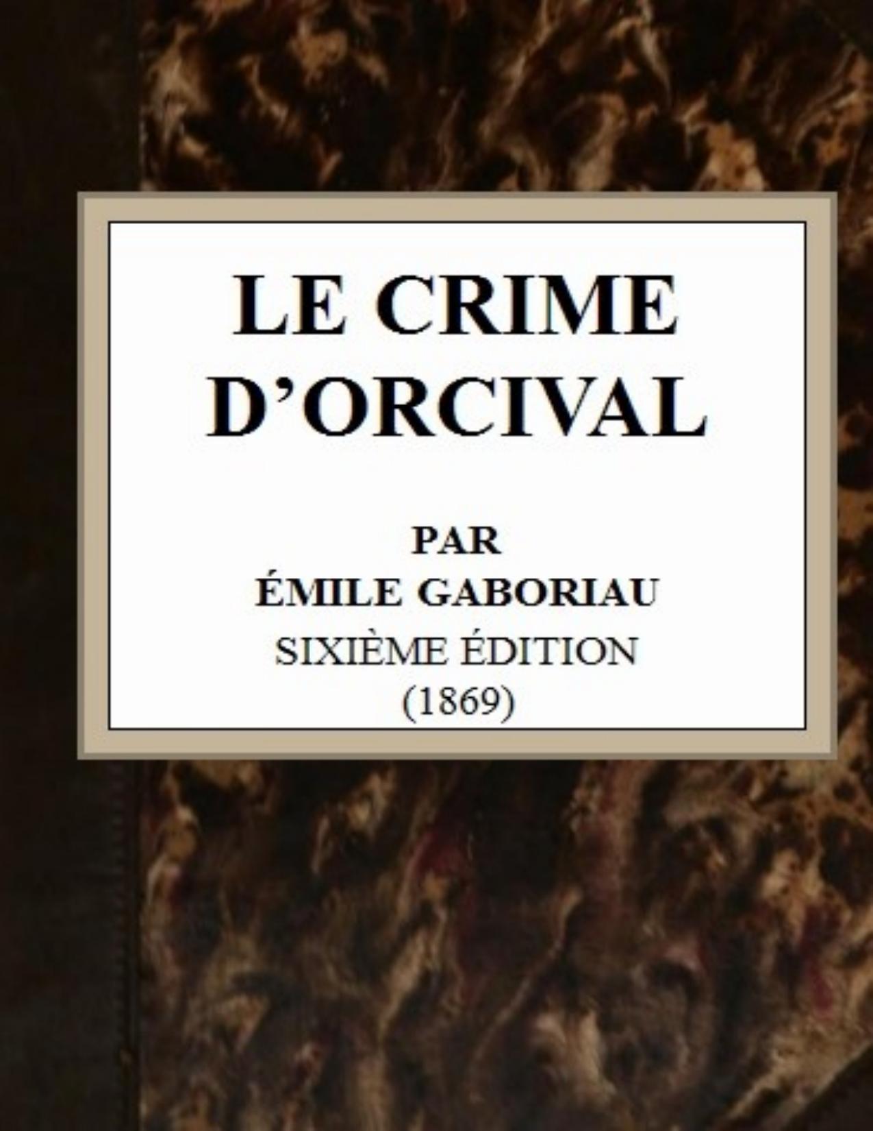 Le Crime DOrcival