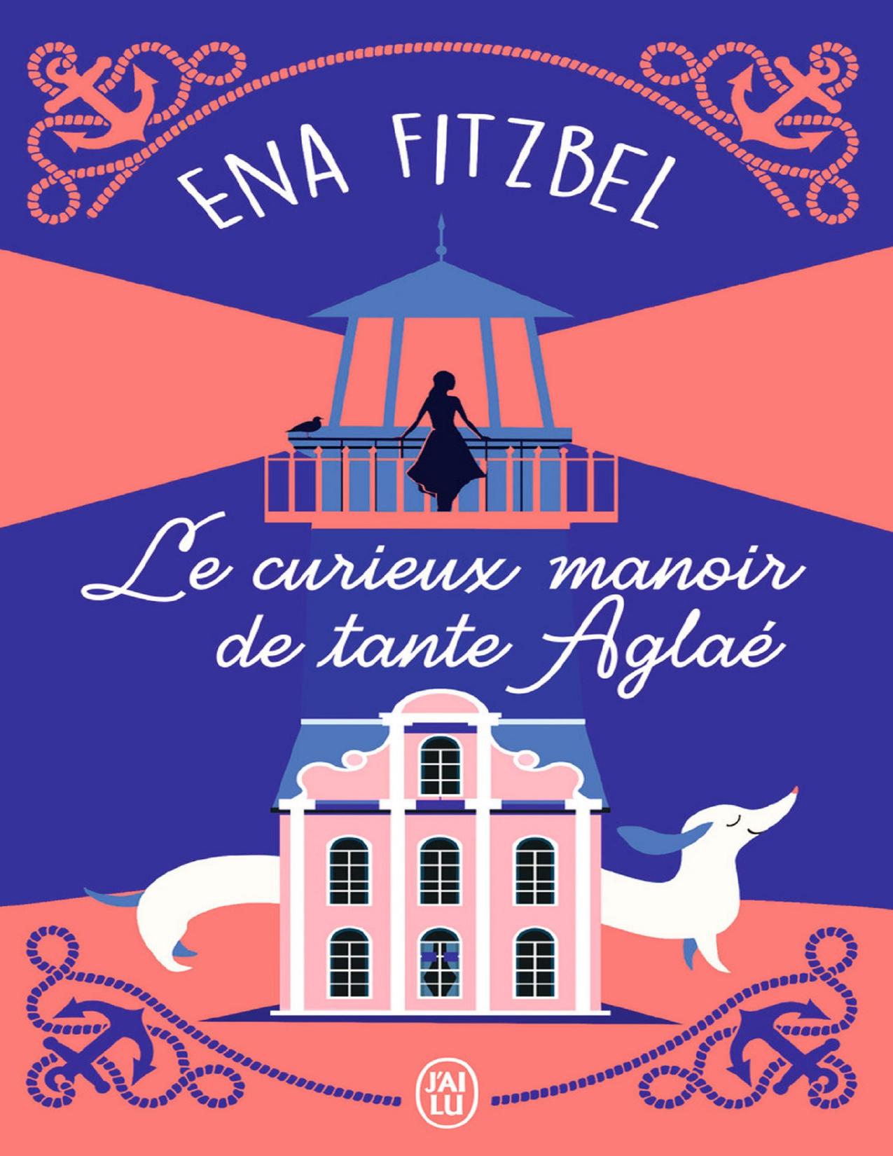 Le Curieux Manoir De Tante Aglae