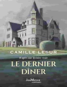 Le dernier dîner by Camille Lesur, book cover