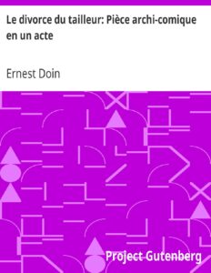 Le Divorce Du Tailleur Piece Archi Comique En Un Acte