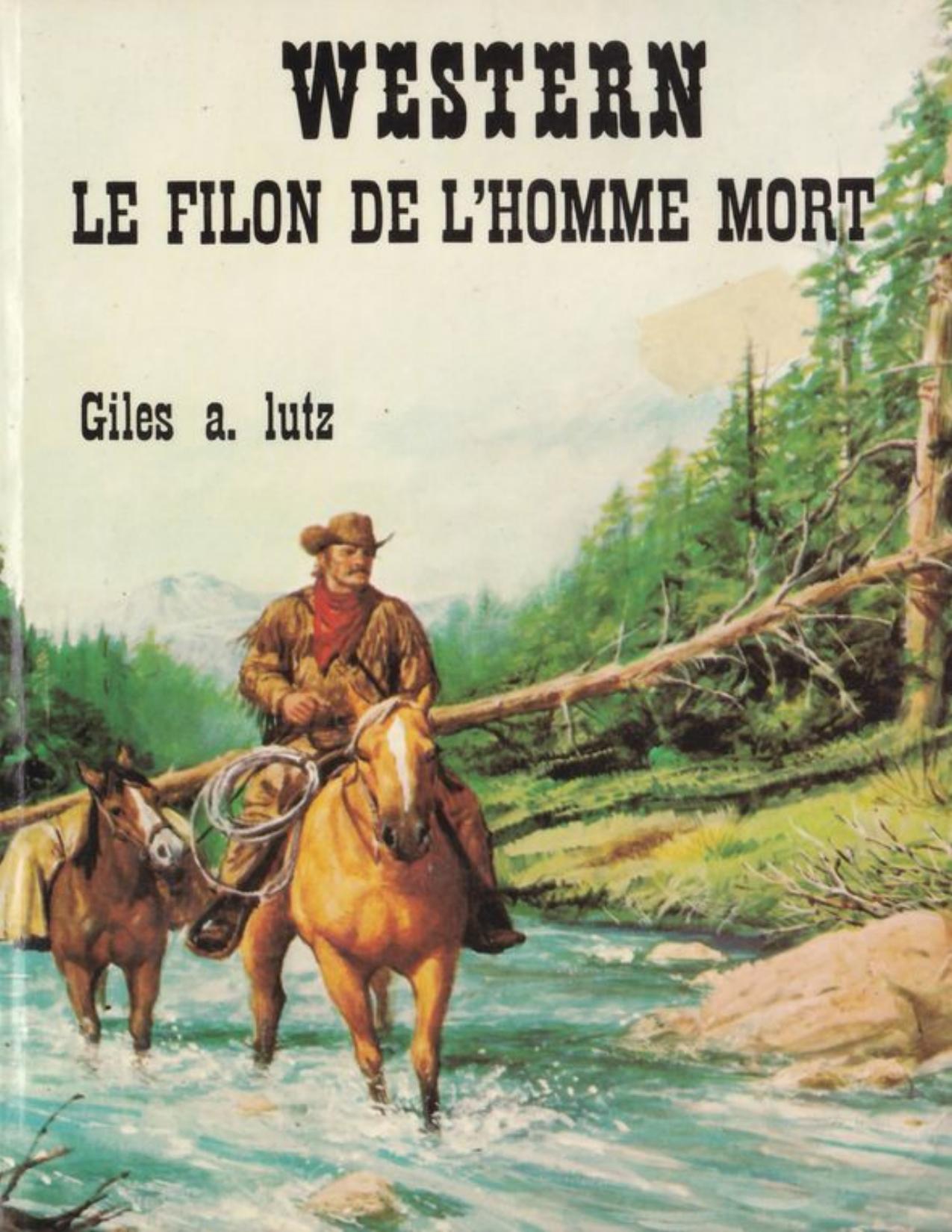 Le Filon De Lhomme Mort