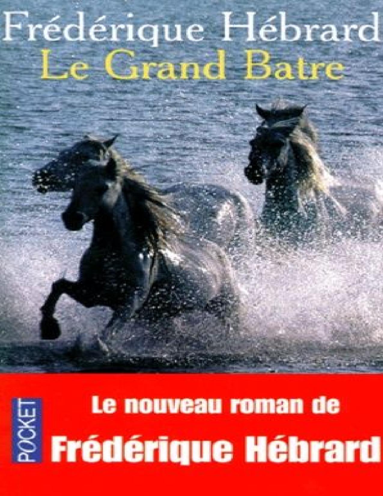 Le Grand Batre