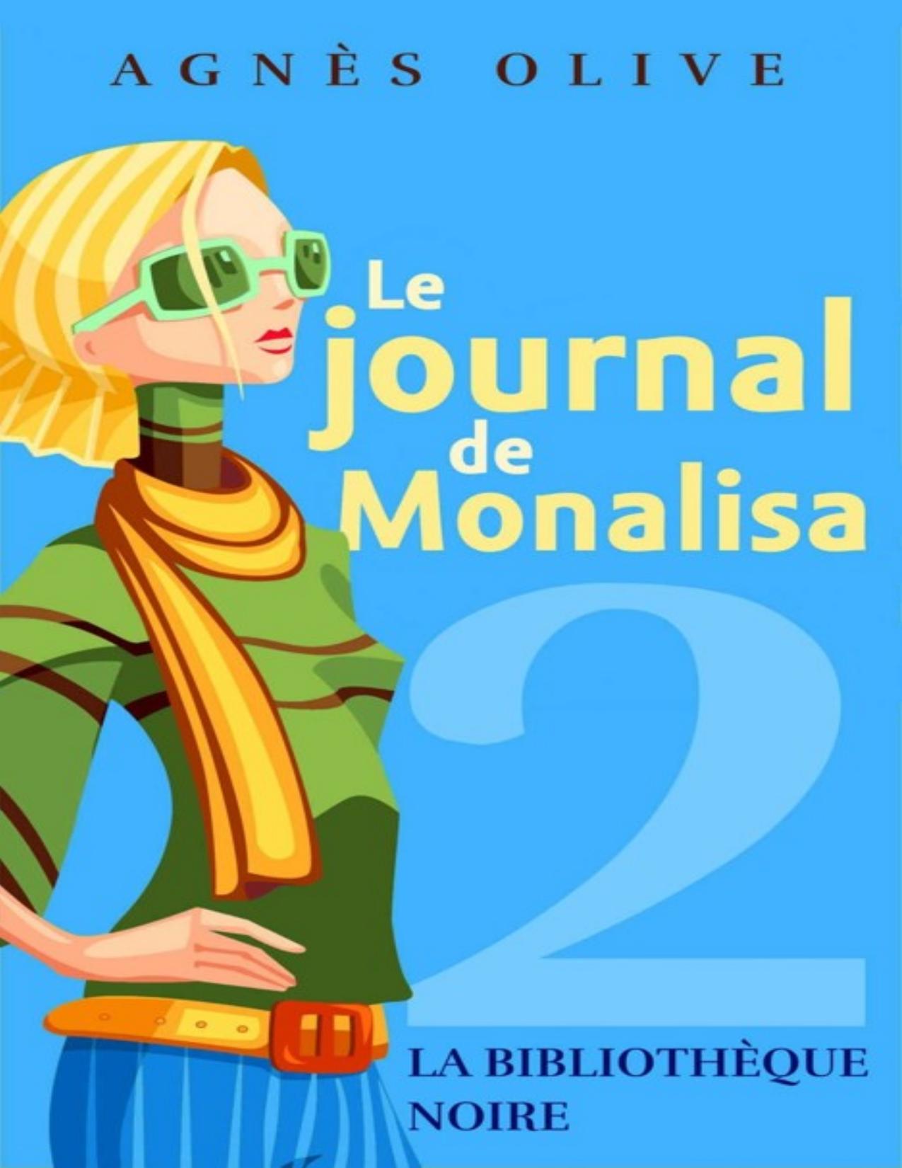 Le Journal De Monalisa La Bibliotheque Noire Journal Intim