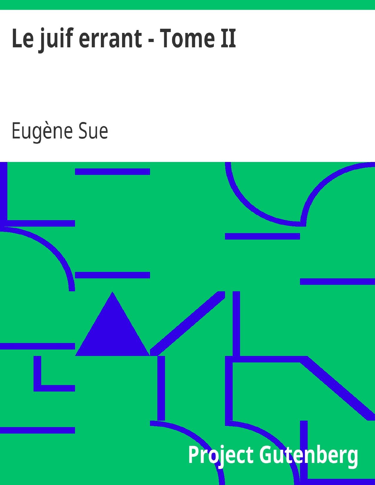 Le Juif Errant Tome II