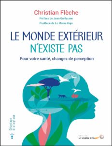 Le monde extérieur n’existe pas by Christian Flèche, book cover