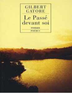 Le passé devant soi by Gilbert Gatore, book cover