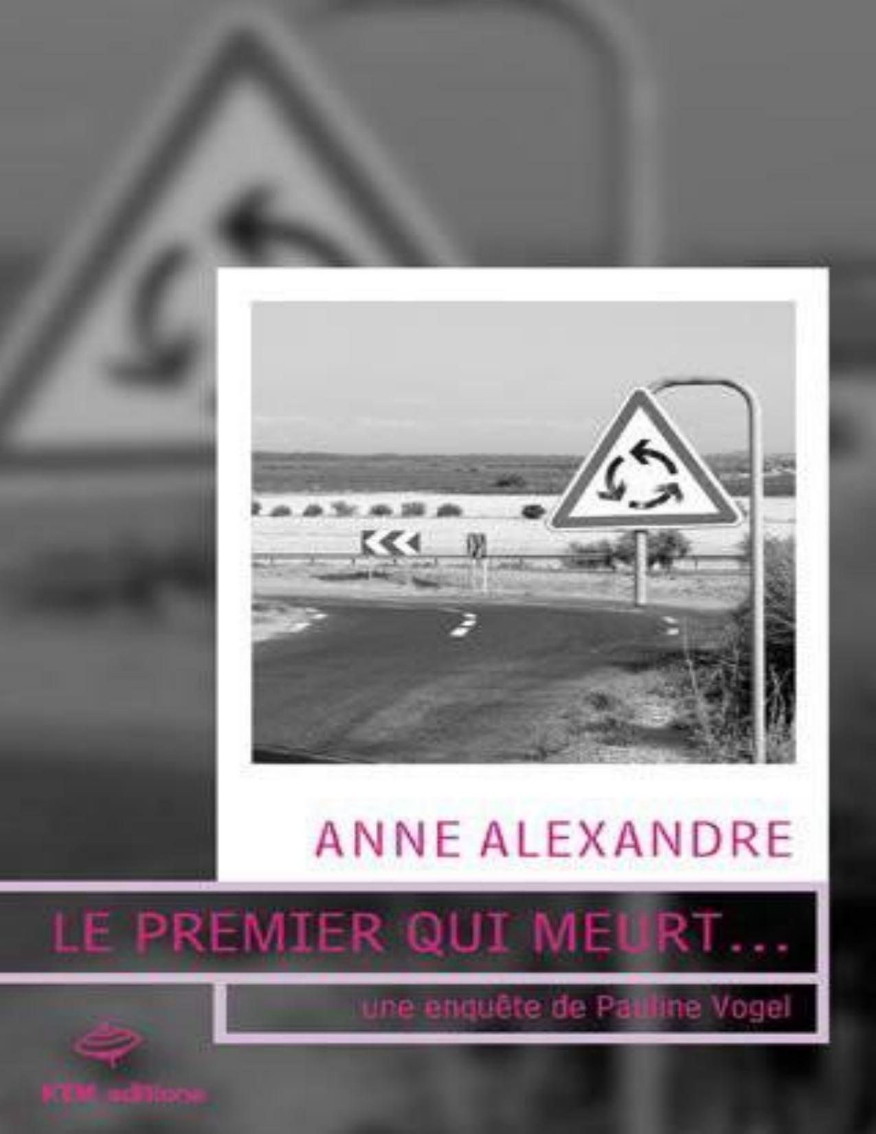 Le Premier Qui Meurt