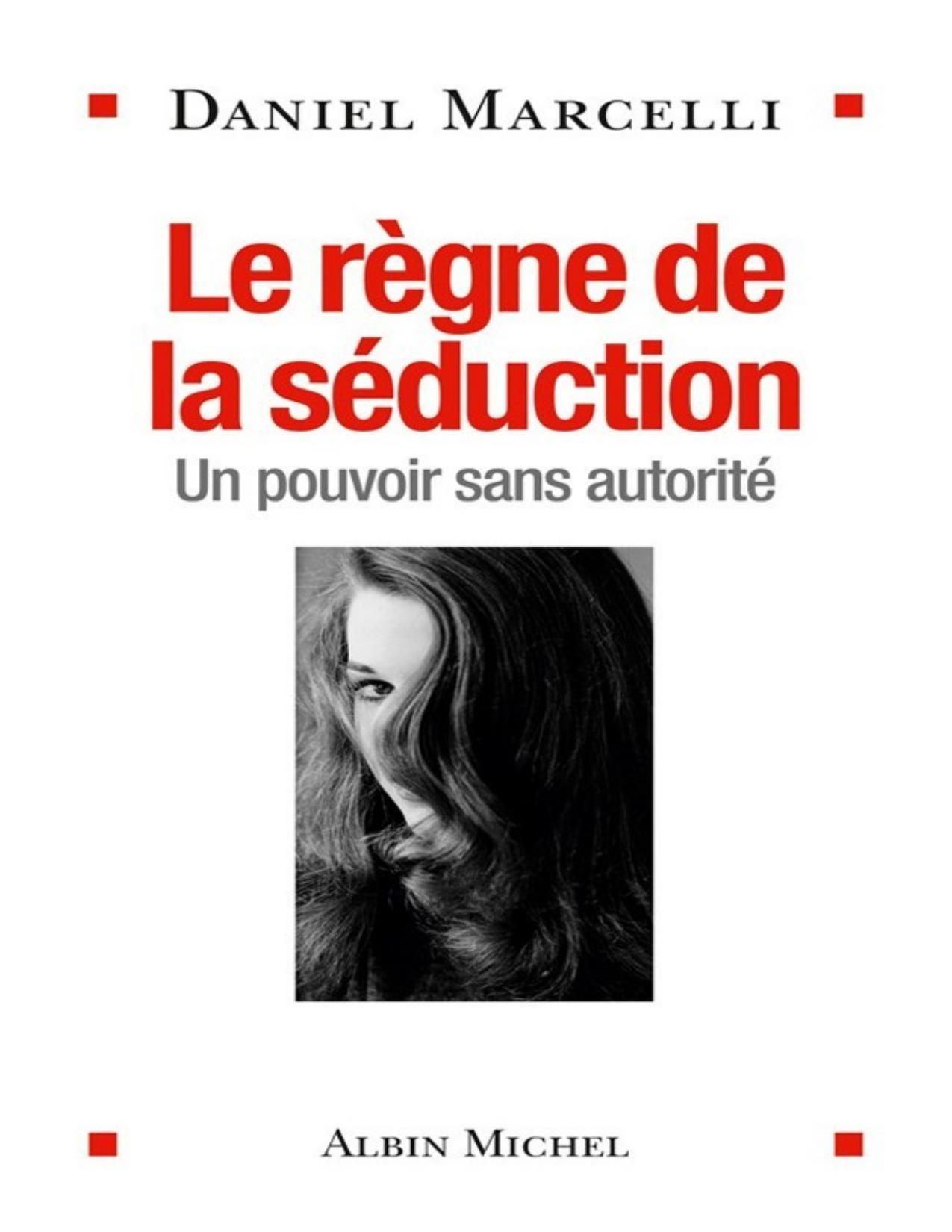 Le Regne De La Seduction