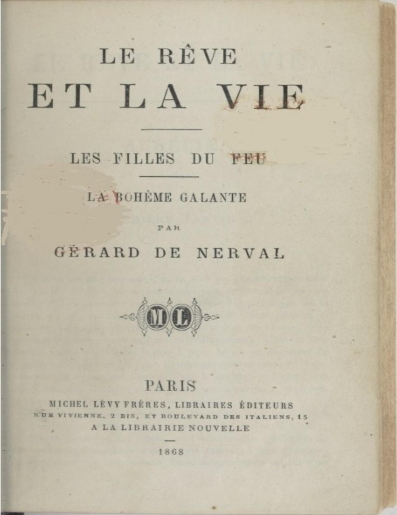 Le Reve Et La Vie Les Filles Du Feu La Boheme Galante